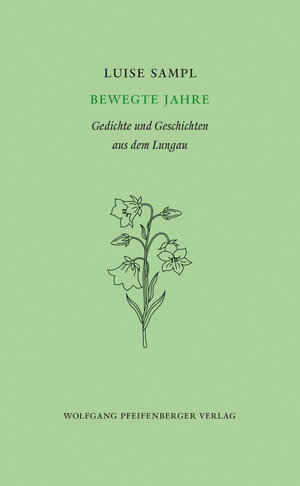 Buchcover Bewegte Jahre | Luise Sampl | EAN 9783901496516 | ISBN 3-901496-51-3 | ISBN 978-3-901496-51-6