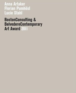 Buchcover Anna Artaker, Florian Pumhösl, Lucie Stahl | Sabine Breitwieser | EAN 9783901508882 | ISBN 3-901508-88-0 | ISBN 978-3-901508-88-2