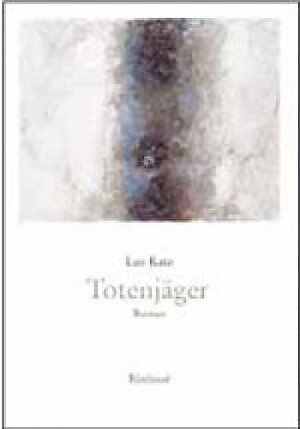 Buchcover Totenjäger | Leo Katz | EAN 9783901602221 | ISBN 3-901602-22-4 | ISBN 978-3-901602-22-1