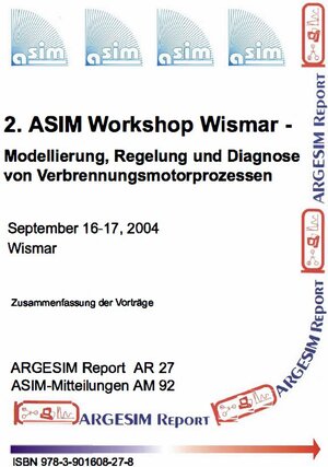Buchcover 2. ASIM Workshop Wismar - Modellierung, Regelung und Diagnose von Verbrennungsmotorprozessen  | EAN 9783901608278 | ISBN 3-901608-27-3 | ISBN 978-3-901608-27-8