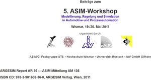 Buchcover 5. ASIM Workshop Wismar - Modellierung, Regelung und Simulation in Automotive und Prozessautomation  | EAN 9783901608360 | ISBN 3-901608-36-2 | ISBN 978-3-901608-36-0