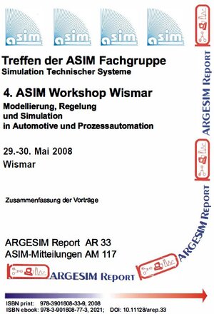 Buchcover 4. ASIM Workshop Wismar - Modellierung, Regelung und Simulation in Automotive und Prozessautomation  | EAN 9783901608773 | ISBN 3-901608-77-X | ISBN 978-3-901608-77-3