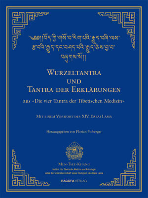 Buchcover Wurzel-Tantra und Tantra der Erklärungen der tibetischen Medizin  | EAN 9783901618710 | ISBN 3-901618-71-6 | ISBN 978-3-901618-71-0