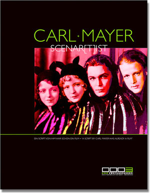 Buchcover Carl Mayer, Scenar(t)ist  | EAN 9783901644108 | ISBN 3-901644-10-5 | ISBN 978-3-901644-10-8