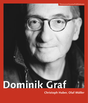 Buchcover Dominik Graf | Christoph Huber | EAN 9783901644481 | ISBN 3-901644-48-2 | ISBN 978-3-901644-48-1