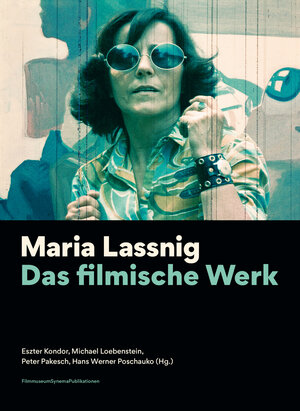 Buchcover Maria Lassnig. Das filmische Werk  | EAN 9783901644856 | ISBN 3-901644-85-7 | ISBN 978-3-901644-85-6