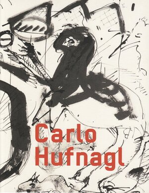 Buchcover Carlo Hufnagl  | EAN 9783901644924 | ISBN 3-901644-92-X | ISBN 978-3-901644-92-4