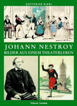 Buchcover Johann Nestroy - Bilder aus einem Theaterleben  | EAN 9783901749537 | ISBN 3-901749-53-5 | ISBN 978-3-901749-53-7