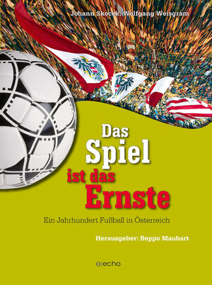 Buchcover Das Spiel ist das Ernste | Johann Skocek | EAN 9783901761331 | ISBN 3-901761-33-0 | ISBN 978-3-901761-33-1