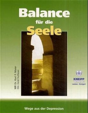 Buchcover Balance für die Seele | Karl F Maier | EAN 9783901794834 | ISBN 3-901794-83-2 | ISBN 978-3-901794-83-4
