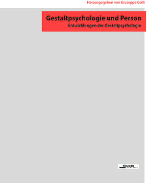 Buchcover Gestaltpsychologie und Person  | EAN 9783901811432 | ISBN 3-901811-43-5 | ISBN 978-3-901811-43-2