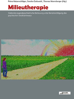 Buchcover Milieutherapie  | EAN 9783901811722 | ISBN 3-901811-72-9 | ISBN 978-3-901811-72-2