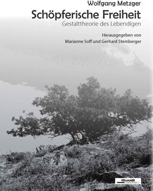 Buchcover Schöpferische Freiheit | Wolfgang Metzger | EAN 9783901811807 | ISBN 3-901811-80-X | ISBN 978-3-901811-80-7