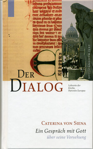 Buchcover Caterina von Siena. Gesamtausgabe / Der Dialog | da Siena Caterina | EAN 9783901853357 | ISBN 3-901853-35-9 | ISBN 978-3-901853-35-7