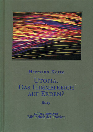 Buchcover Utopia. Das Himmelreich auf Erden? | Hermann Korte | EAN 9783901862021 | ISBN 3-901862-02-1 | ISBN 978-3-901862-02-1