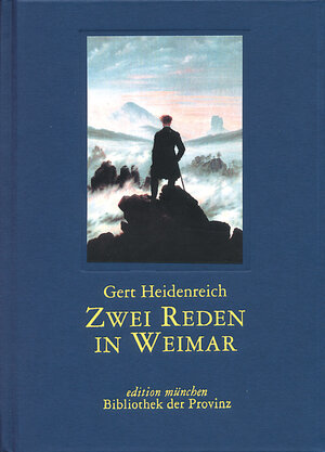 Buchcover Zwei Reden in Weimar | Gert Heidenreich | EAN 9783901862052 | ISBN 3-901862-05-6 | ISBN 978-3-901862-05-2