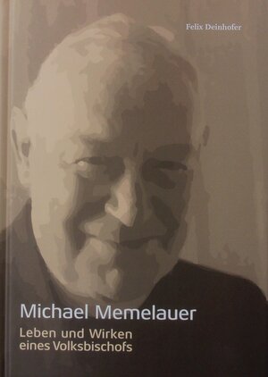 Buchcover Michael Memelauer | Felix Deinhofer | EAN 9783901863714 | ISBN 3-901863-71-0 | ISBN 978-3-901863-71-4