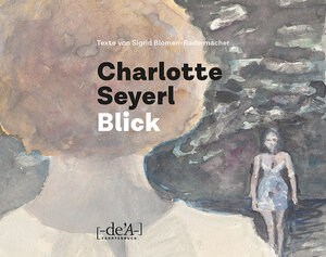 Buchcover Blick | Charlotte Seyerl | EAN 9783901867422 | ISBN 3-901867-42-2 | ISBN 978-3-901867-42-2