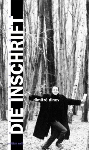 Buchcover Die Inschrift | Dimitré Dinev | EAN 9783901899133 | ISBN 3-901899-13-8 | ISBN 978-3-901899-13-3