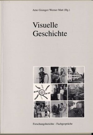 Buchcover Visuelle Geschichte | Markus Barnay | EAN 9783901900006 | ISBN 3-901900-00-4 | ISBN 978-3-901900-00-6