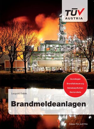 Buchcover Brandmeldeanlagen | Ing. Leopold Ballek | EAN 9783901942600 | ISBN 3-901942-60-2 | ISBN 978-3-901942-60-0