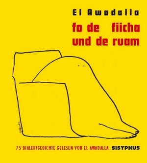 Buchcover Fo de Fiicha und de Ruam | El Awadalla | EAN 9783901960444 | ISBN 3-901960-44-9 | ISBN 978-3-901960-44-4