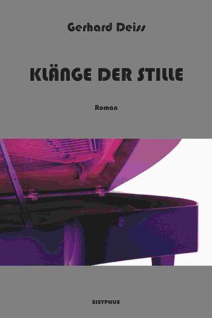 Buchcover Klänge der Stille | Gerhard Deiss | EAN 9783901960604 | ISBN 3-901960-60-0 | ISBN 978-3-901960-60-4