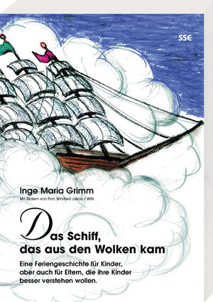 Buchcover Das Schiff, das aus den Wolken kam | Inge M Grimm | EAN 9783901971372 | ISBN 3-901971-37-8 | ISBN 978-3-901971-37-2