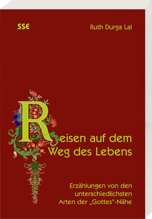 Buchcover Reisen auf dem Weg des Lebens | Ruth D Lal | EAN 9783901971396 | ISBN 3-901971-39-4 | ISBN 978-3-901971-39-6