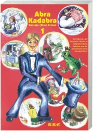 Buchcover Abra Kadabra-Simsala (Bim) Grimm. Die Märchen der Gebrüder Grimm... | Jacob Grimm | EAN 9783901975196 | ISBN 3-901975-19-5 | ISBN 978-3-901975-19-6