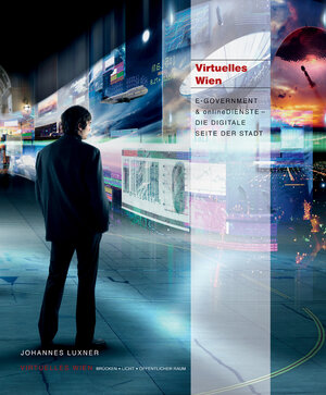 Buchcover Virtuelles Wien | Johannes Luxner | EAN 9783901983849 | ISBN 3-901983-84-8 | ISBN 978-3-901983-84-9