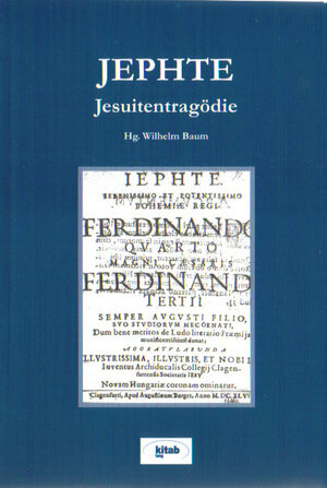Buchcover Jephte | Wilhelm Baum | EAN 9783902005182 | ISBN 3-902005-18-1 | ISBN 978-3-902005-18-2