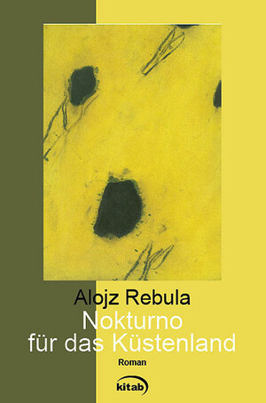 Buchcover Nokturno für das Küstenland | Alojz Rebula | EAN 9783902005526 | ISBN 3-902005-52-1 | ISBN 978-3-902005-52-6
