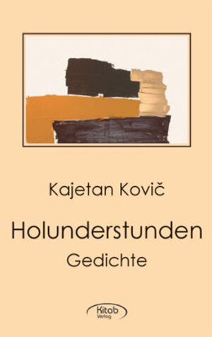 Buchcover Holunderstunden | Kajetan Kovič | EAN 9783902005571 | ISBN 3-902005-57-2 | ISBN 978-3-902005-57-1