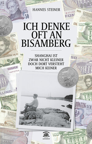 Buchcover Ich denke oft an Bisamberg ... | Hannes G. Steiner | EAN 9783902061324 | ISBN 3-902061-32-4 | ISBN 978-3-902061-32-4
