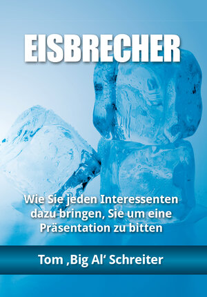 Buchcover Eisbrecher | Tom Schreiter | EAN 9783902114761 | ISBN 3-902114-76-2 | ISBN 978-3-902114-76-1