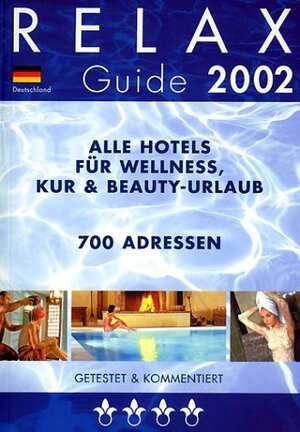 Buchcover RELAX Guide 2002 Deutschland | Christian Werner | EAN 9783902115010 | ISBN 3-902115-01-7 | ISBN 978-3-902115-01-0