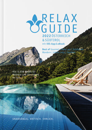 Buchcover RELAX Guide 2022 Österreich & Südtirol, kritisch getestet: alle Wellness- und Gesundheitshotels. | Christian Werner | EAN 9783902115799 | ISBN 3-902115-79-3 | ISBN 978-3-902115-79-9