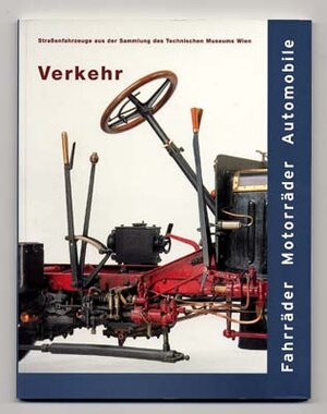 Buchcover Strassenfahrzeuge aus der Sammlung des Technischen Museums Wien  | EAN 9783902183026 | ISBN 3-902183-02-0 | ISBN 978-3-902183-02-6