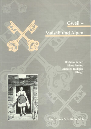 Buchcover Gweil - Maisäss und Alpen | Sven Fuchs | EAN 9783902225047 | ISBN 3-902225-04-1 | ISBN 978-3-902225-04-7