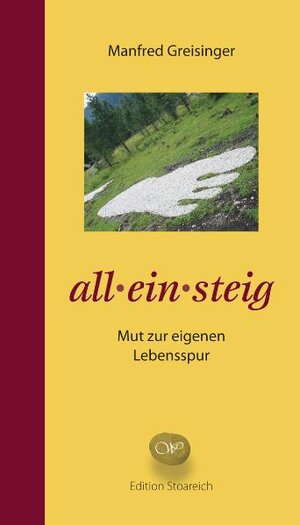Buchcover all-ein-steig | Manfred Greisinger | EAN 9783902253040 | ISBN 3-902253-04-5 | ISBN 978-3-902253-04-0
