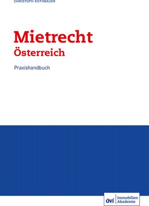 Buchcover Mietrecht Österreich | Christoph Kothbauer | EAN 9783902266361 | ISBN 3-902266-36-8 | ISBN 978-3-902266-36-1