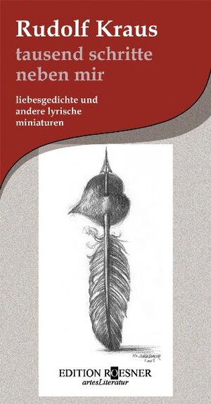 Buchcover tausend schritte neben mir | Rudolf Kraus | EAN 9783902300416 | ISBN 3-902300-41-8 | ISBN 978-3-902300-41-6