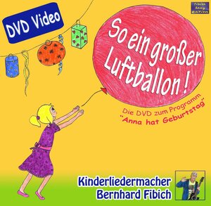 Buchcover So ein großer Luftballon DVD | Bernhard Fibich | EAN 9783902304216 | ISBN 3-902304-21-9 | ISBN 978-3-902304-21-6