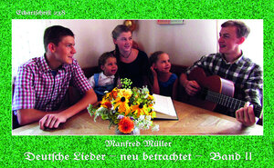 Buchcover Deutsche Lieder - neu betrachtet - Band II | Manfred Müller | EAN 9783902350756 | ISBN 3-902350-75-X | ISBN 978-3-902350-75-6