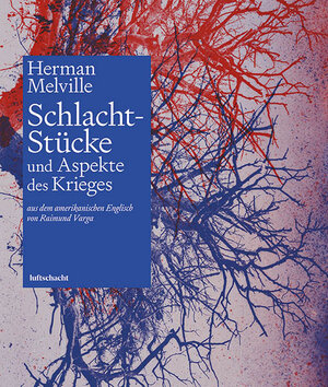 Buchcover Schlacht-Stücke | Herman Melville | EAN 9783902373564 | ISBN 3-902373-56-3 | ISBN 978-3-902373-56-4