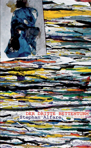 Buchcover Der dritte Bettenturm | Stephan Alfare | EAN 9783902373663 | ISBN 3-902373-66-0 | ISBN 978-3-902373-66-3