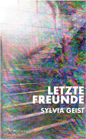 Buch Letzte Freunde (978-3-902373-67-0)