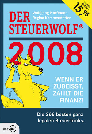 Buchcover Der Steuerwolf 2008 | Wolfgang Hoffmann | EAN 9783902404510 | ISBN 3-902404-51-5 | ISBN 978-3-902404-51-0