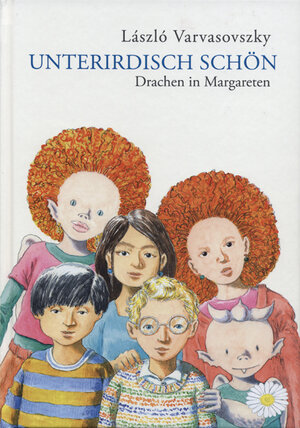 Buchcover Unterirdisch schön | Laszlo Varvasovszky | EAN 9783902416506 | ISBN 3-902416-50-5 | ISBN 978-3-902416-50-6